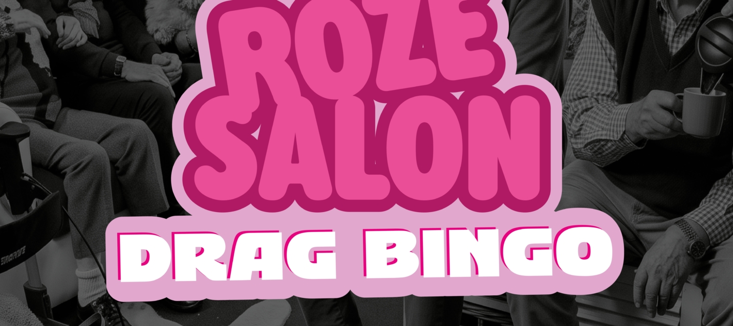 Drag Bingo x Roze Salon & Rotterdam Pride